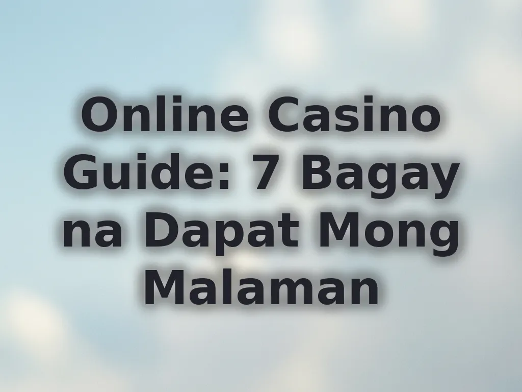 Online Casino Guide