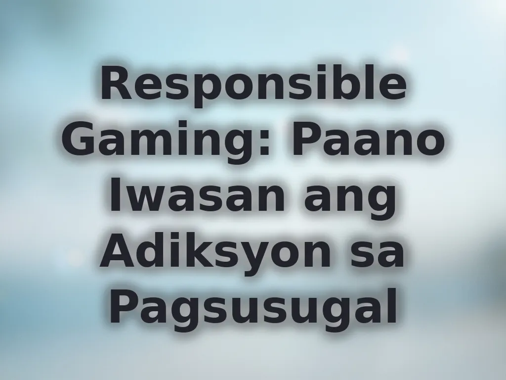 Responsible Gambling Tips